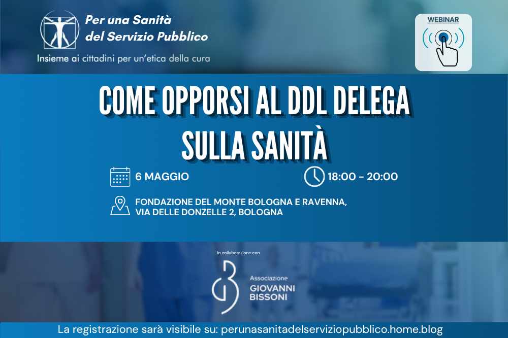 6 Maggio - Come opporsi al DDL delega sanità