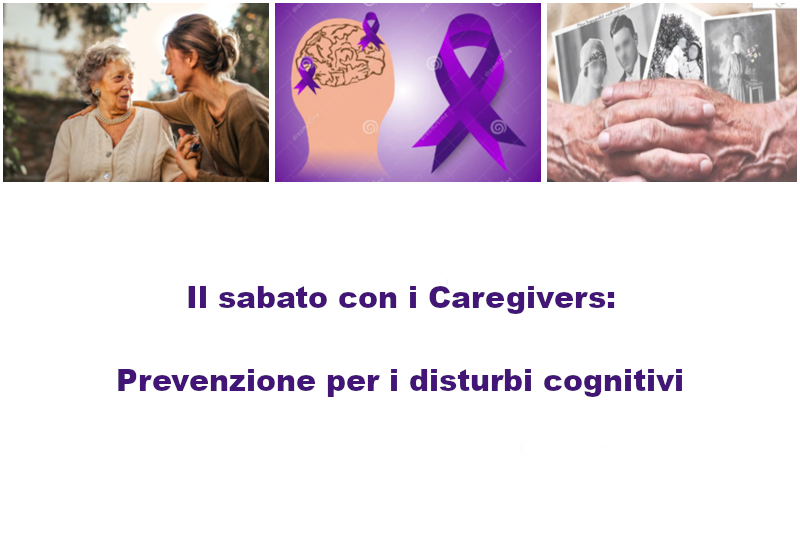 Evento "Il sabato con i caregivers - Prevenzione per i disturbi cognitivi"